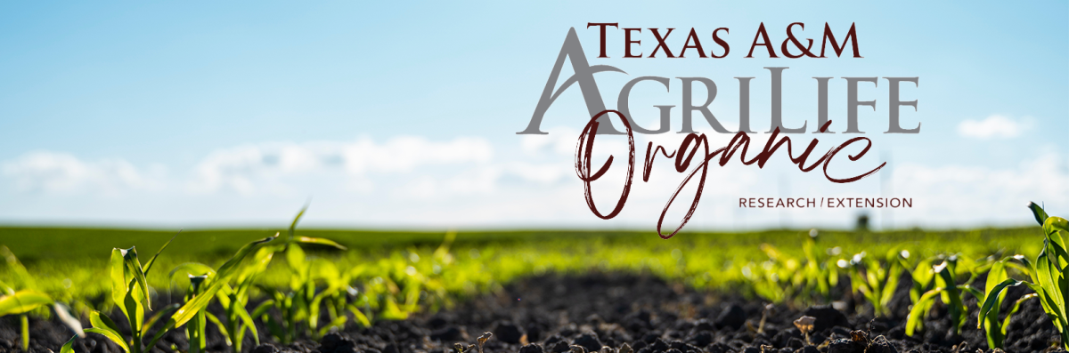 Texas A&M AgriLife Organic